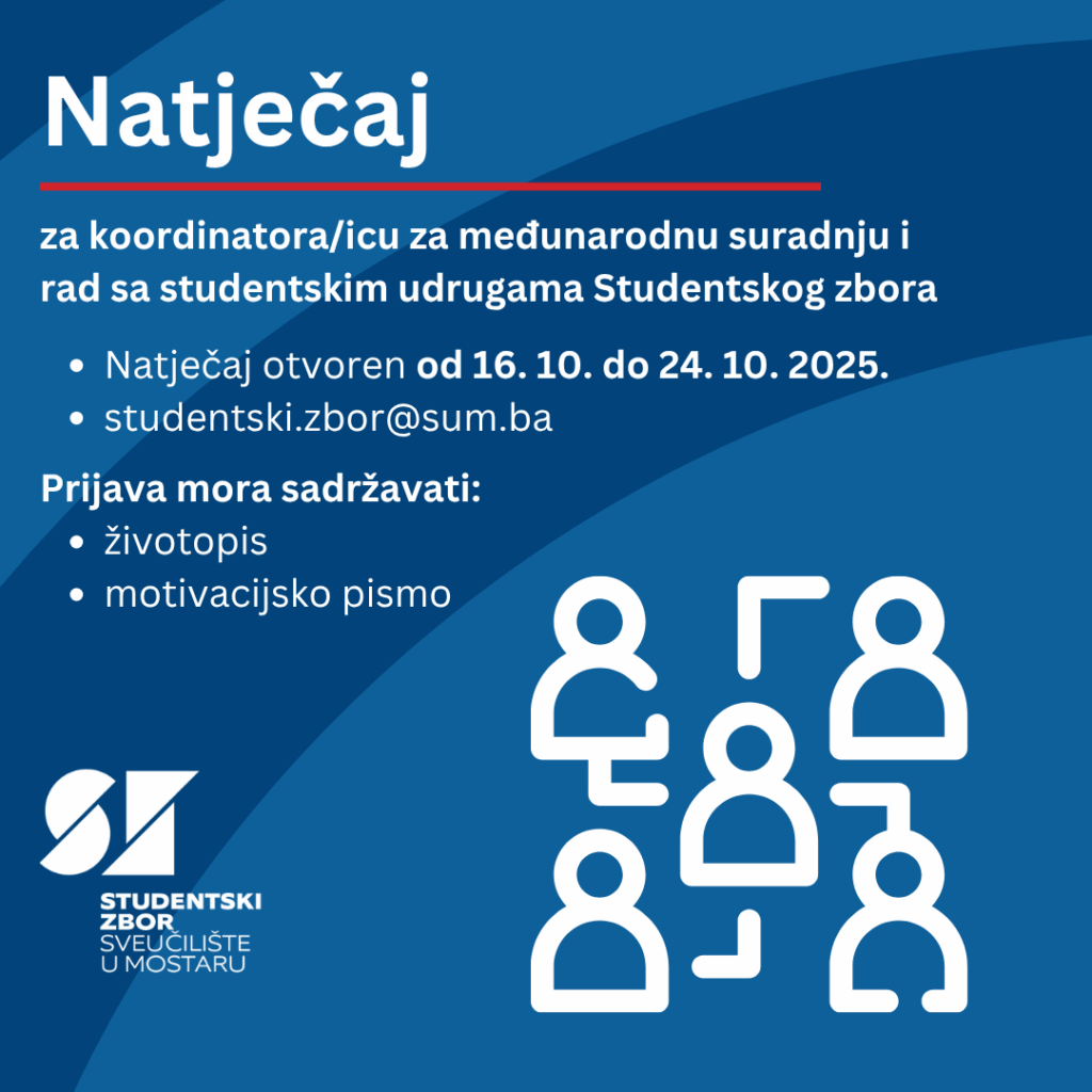 🔶 RASPISUJE SE NATJEČAJ ZA KOORDINATORA/ICU ZA MEĐUNARODNU SURADNJU I RAD SA STUDENTSKIM UDRUGAMA 🔶