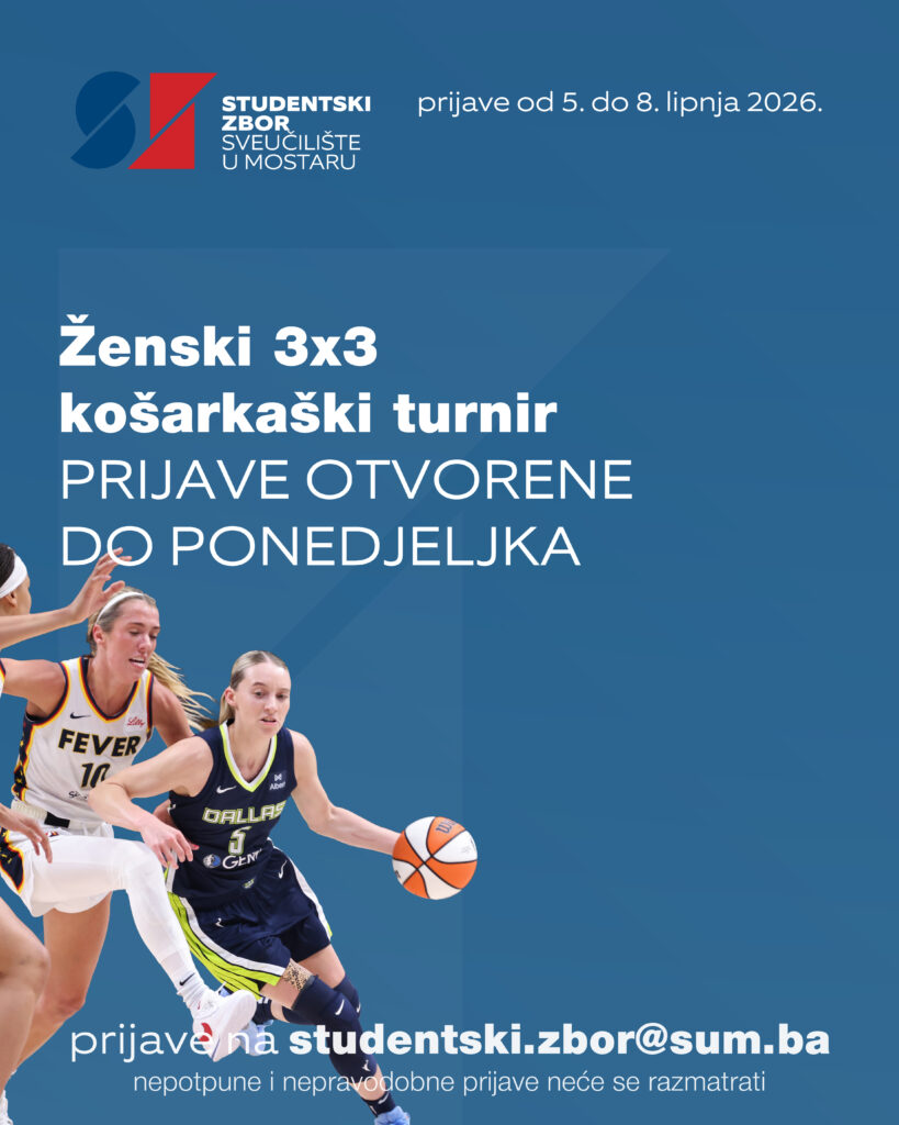 PRIJAVE OTVORENE – ŽENSKI 3×3 KOŠARKAŠKI TURNIR SVEUČILIŠTA U MOSTARU 2026.